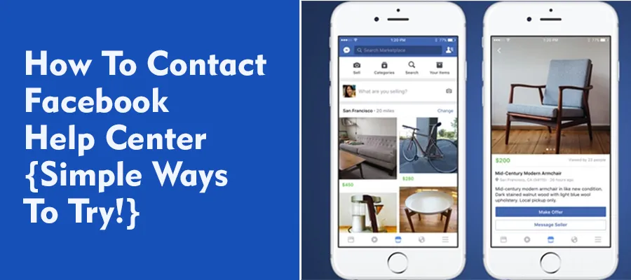 How To Contact Facebook Help Center {Simple Ways To Try!}