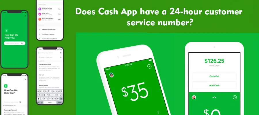 Does Cash App have a 24-hour customer service number?